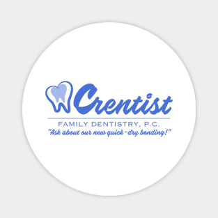 Crentist Family Dentistry - The Office Magnet